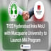 TISS Hyderabad Inks MoU with Australia’s Macquarie University to Launch MA in Public Policy and International Relations